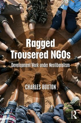 Charles Buxton - Ragged Trousered NGOs, Häftad