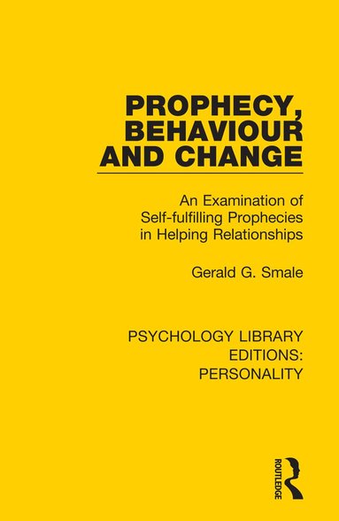 bokomslag Prophecy, Behaviour and Change