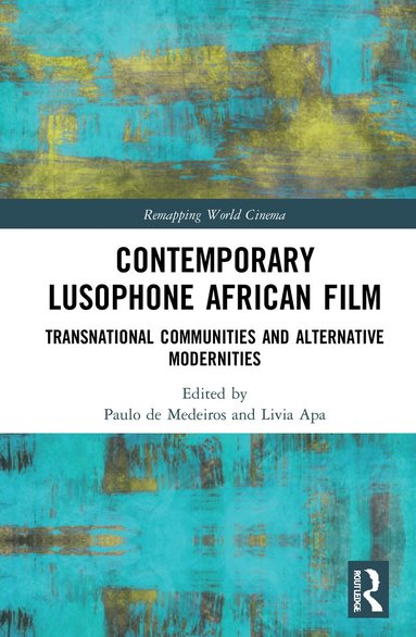 bokomslag Contemporary Lusophone African Film