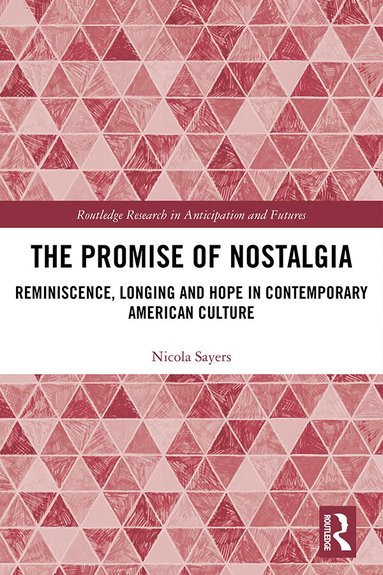 Nicola Sayers - Promise of Nostalgia, Inbunden