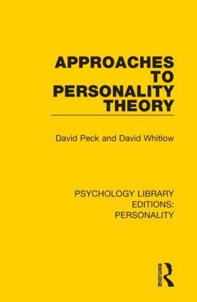 David Peck, David Whitlow - Approaches to Personality Theory, Inbunden