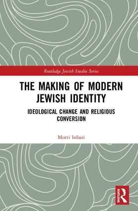 Motti Inbari - Making of Modern Jewish Identity, Inbunden