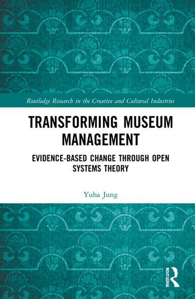 Yuha Jung - Transforming Museum Management, Inbunden