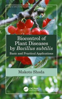 bokomslag Biocontrol of Plant Diseases by Bacillus subtilis