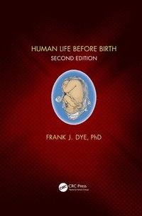 bokomslag Human Life Before Birth, Second Edition