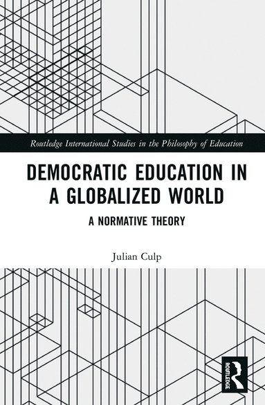 bokomslag Democratic Education in a Globalized World