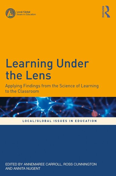 Annemaree Carroll, Ross Cunnington, Annita Nugent - Learning Under the Lens, Häftad