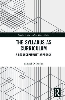 The Syllabus as Curriculum 1