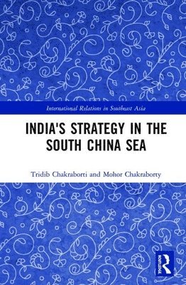 India's Strategy in the South China Sea 1