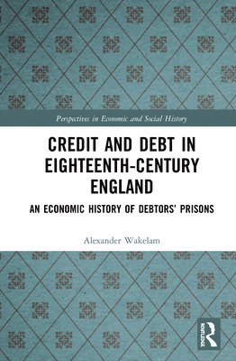 Credit and Debt in Eighteenth-Century England 1