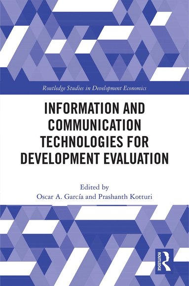 Oscar A. García, Prashanth Kotturi - Information and Communication Technologies for Development Evaluation, Inbunden