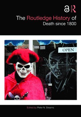 bokomslag The Routledge History of Death since 1800