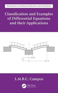 bokomslag Classification and Examples of Differential Equations and their Applications