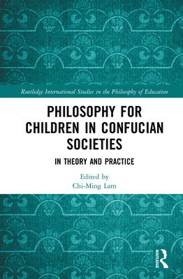 Philosophy for Children in Confucian Societies 1