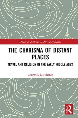 The Charisma of Distant Places 1