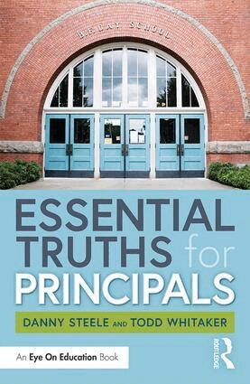 Danny Steele, Todd Whitaker - Essential Truths for Principals, Häftad