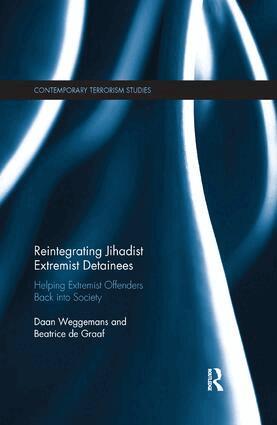 Daan Weggemans, Beatrice de Graaf - Reintegrating Jihadist Extremist Detainees, Häftad