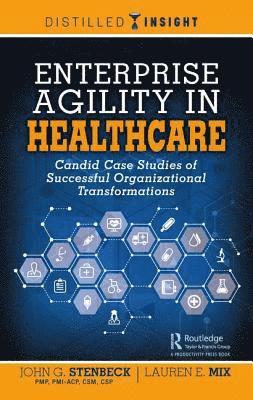 Enterprise Agility in Healthcare 1