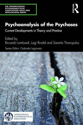 Riccardo Lombardi, Luigi Rinaldi, Sarantis Thanopulos - Psychoanalysis of the Psychoses, Häftad
