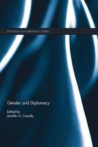 bokomslag Gender and Diplomacy