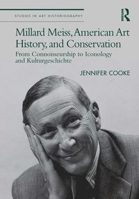bokomslag Millard Meiss, American Art History, and Conservation