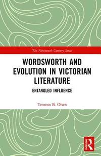 bokomslag Wordsworth and Evolution in Victorian Literature