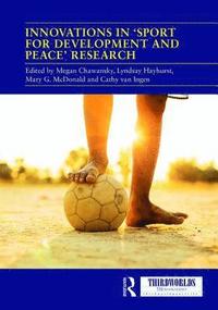 bokomslag Innovations in 'Sport for Development and Peace' Research