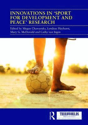 Innovations in 'Sport for Development and Peace' Research 1