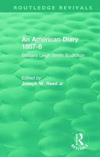 bokomslag An American Diary 1857-8: Barbara Leigh Smith Bodichon
