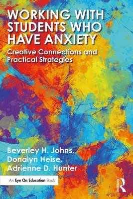 Working with Students Who Have Anxiety 1