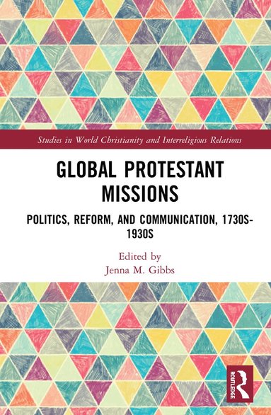 bokomslag Global Protestant Missions