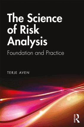 Terje Aven - Science of Risk Analysis, Häftad