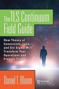 bokomslag The TLS Continuum Field Guide