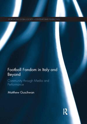 Matthew Guschwan - Football Fandom in Italy and Beyond, Häftad