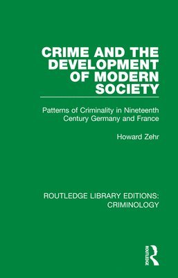 Crime and the Development of Modern Society 1