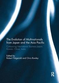 bokomslag The Evolution of Multinationals from Japan and the Asia Pacific