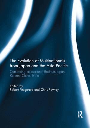 Robert Fitzgerald, Chris Rowley - Evolution of Multinationals from Japan and the Asia Pacific, Häftad