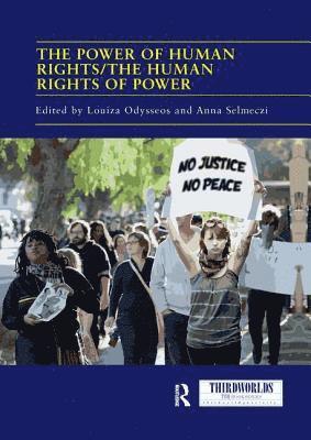 Louiza Odysseos, Anna Selmeczi, UK) Odysseos, Louiza (University of Sussex, University of Fort Hare) Selmeczi, Anna (South African Research Chair Initiative (SARChI): Social Change - Power of Human Rights/The Human Rights of Power, Häftad