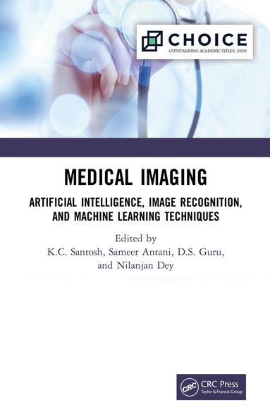 K.C. Santosh, Sameer Antani, DS Guru, Nilanjan Dey - Medical Imaging, Inbunden
