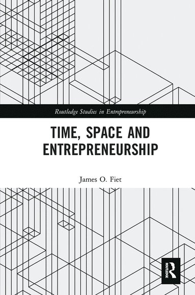 bokomslag Time, Space and Entrepreneurship