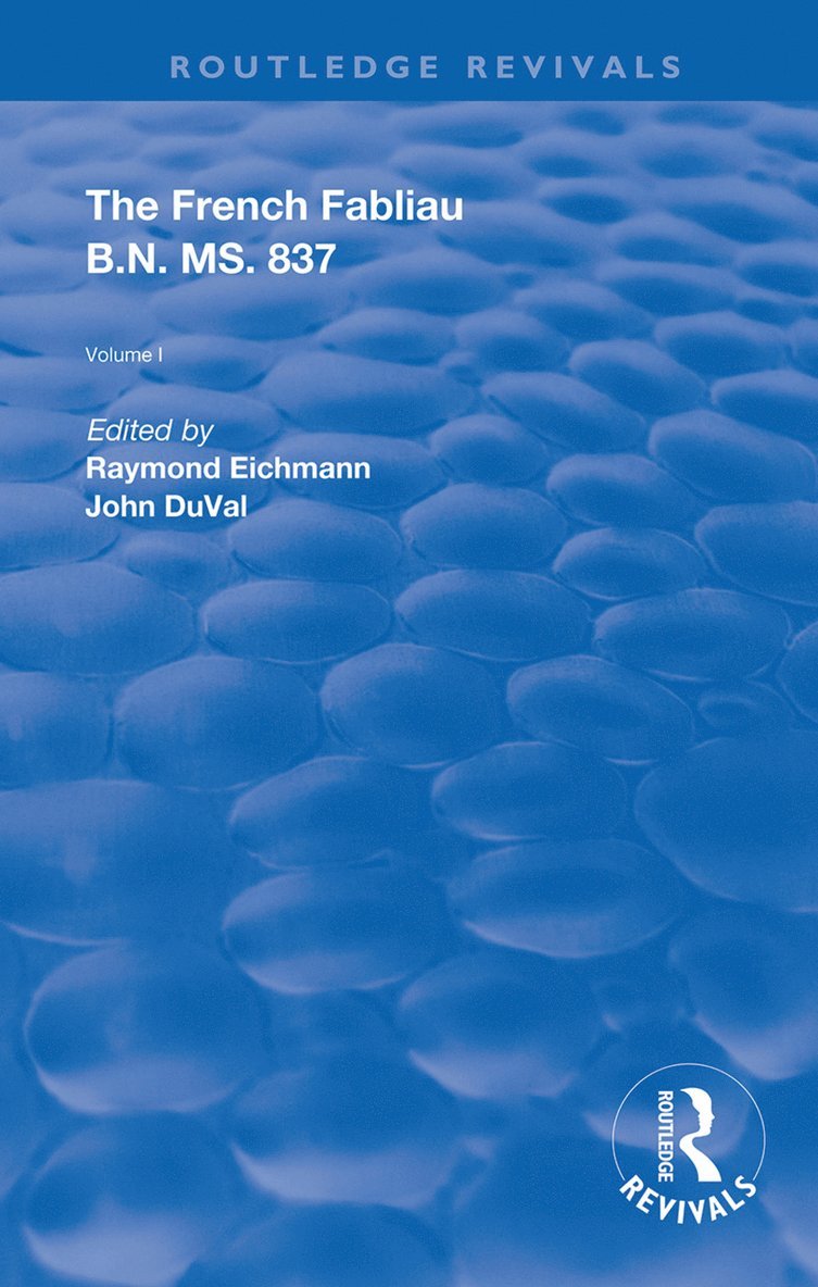 Raymond Eichmann, John DuVal, John Duval - French Fabliau B.N. MS. 837, Inbunden