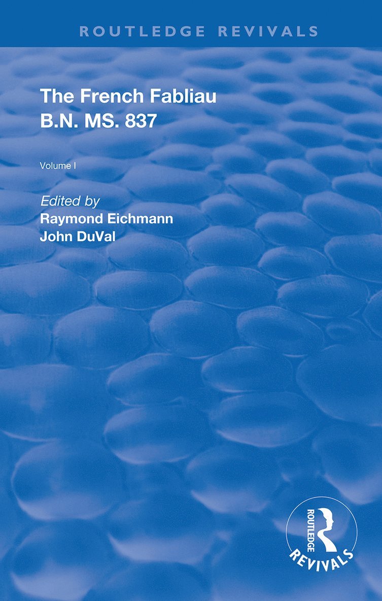 Raymond Eichmann, John DuVal, John Duval - French Fabliau B.N. MS. 837, Häftad