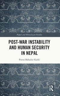 bokomslag Post-War Instability and Human Security in Nepal