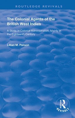 Colonial Agents of the British West Indies