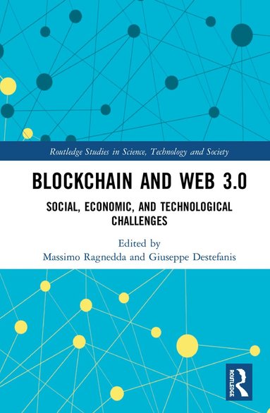 Massimo Ragnedda, Giuseppe Destefanis - Blockchain and Web 3.0, Inbunden
