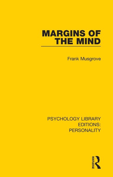 Frank Musgrove - Margins of the Mind, Häftad