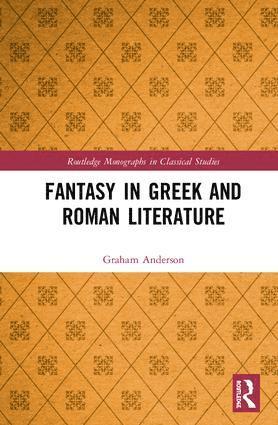 bokomslag Fantasy in Greek and Roman Literature