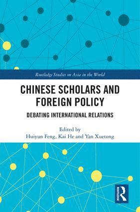 bokomslag Chinese Scholars and Foreign Policy