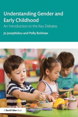 Understanding Gender and Early Childhood 1