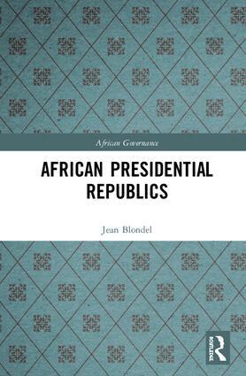 Jean Blondel - African Presidential Republics, Inbunden
